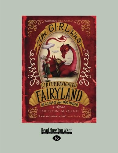 9781459672994: The Girl Who Cicumnavigated Fairyland in a Ship of Her Own Making