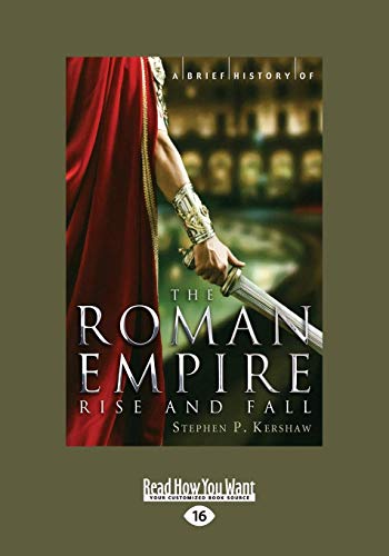 Beispielbild fr A Brief History Of The Roman Empire zum Verkauf von Books From California