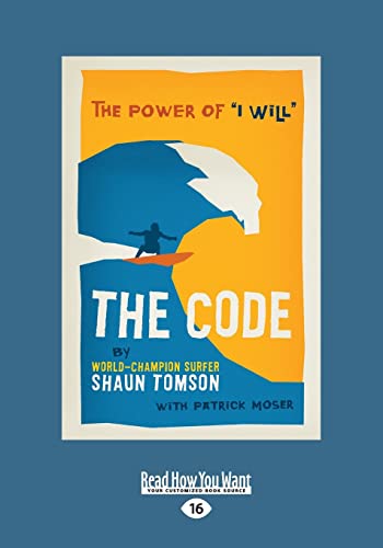9781459673274: The Code: The Power of ''I Will'': The Power of ''I Will'' (Large Print 16pt)