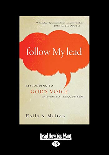 Stock image for Follow My Lead: Responding To God's Voice In Everyday Encounters (Large Print 16pt) for sale by Revaluation Books