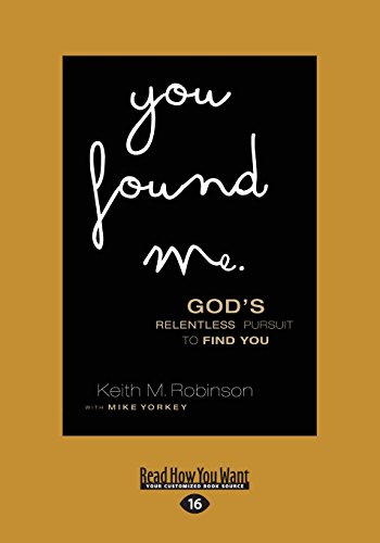 9781459678439: You Found Me: God's Relentless Pursuit To Find You