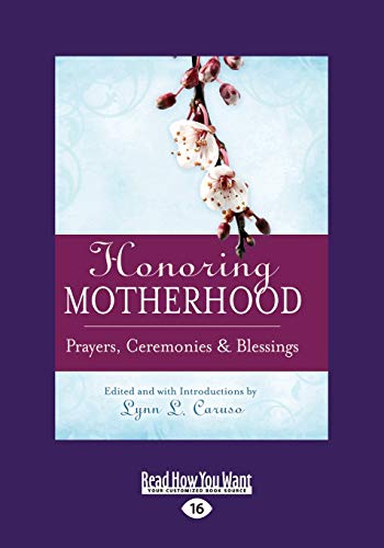 9781459679344: Honoring Motherhood: Prayers, Ceremonies & Blessings