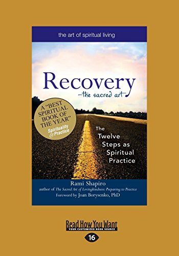 Stock image for Recovery'the Sacred Art: The Twelve Steps as Spiritual (Large Print 16pt) for sale by Revaluation Books