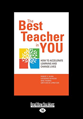 9781459679986: The Best Teacher in You: How to Accelerate Learning and Change Lives