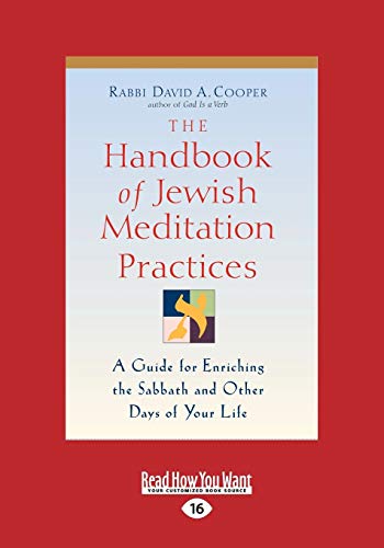 9781459680333: The Handbook of Jewish Meditation Practices: A Guide for Enriching the Sabbath and Other Days of Your Life