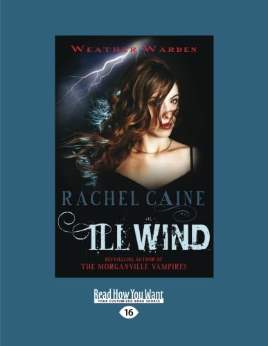 Stock image for Ill Wind: Book One Of The Weather Warden Series for sale by Revaluation Books