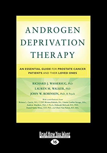 9781459681736: Androgen Deprivation Therapy: An Essential Guide for Prostate Cancer Patients and Their Loved Ones