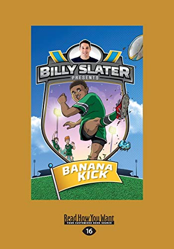 9781459681996: Banana Kick: Billy Slater Book 2