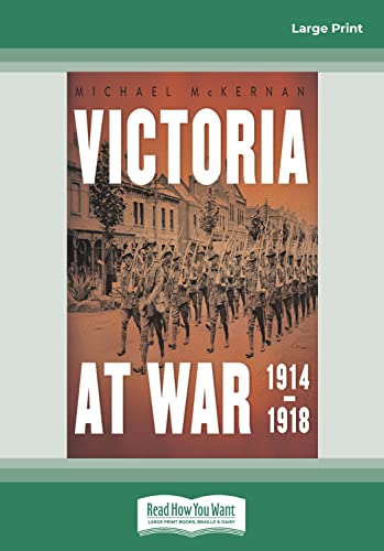 9781459682764: Victoria at War: 1914€“1918