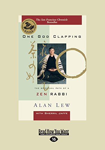 9781459683181: One God Clapping: The Spiritual Path of a Zen Rabbi (Large Print 16pt)