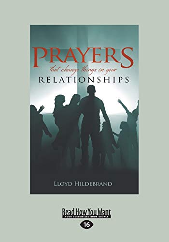 Imagen de archivo de Prayers That Change Things: In Your Relationships a la venta por Revaluation Books