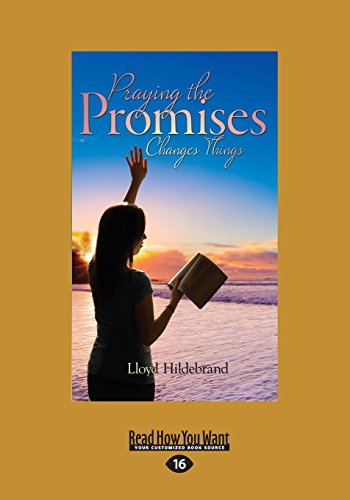 Stock image for Praying the Promises Changes Things (Large Print 16pt) for sale by ThriftBooks-Dallas