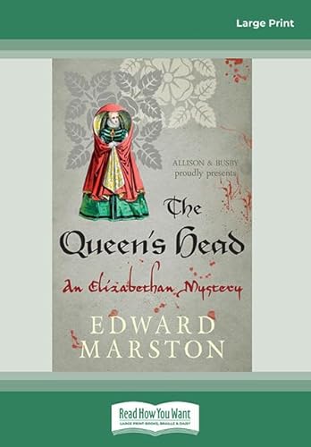 Imagen de archivo de The Queen's Head : An Elizabethan Mystery a la venta por Better World Books Ltd