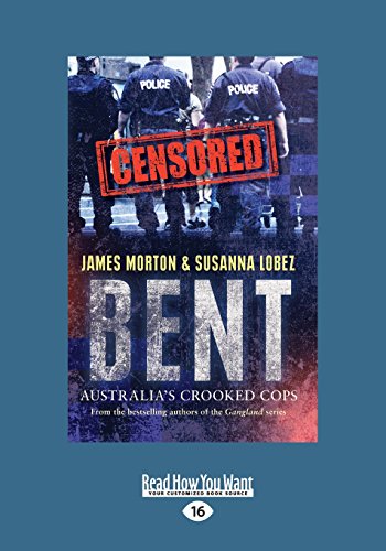 Stock image for Bent: Police Corruption in Australia for sale by Revaluation Books