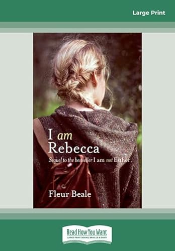 Stock image for I Am Rebecca Sequel To The Bestseller I Am for sale by GF Books, Inc.