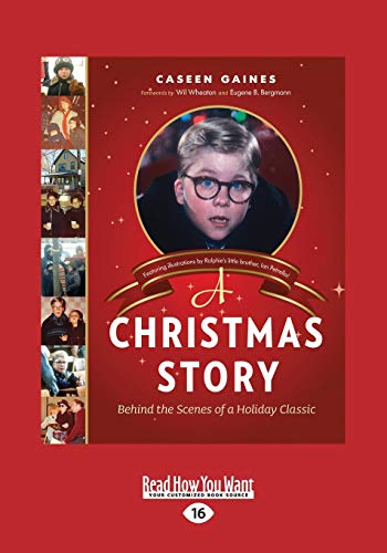 Stock image for A Christmas Story: Behind the Scenes of a Holiday Classic for sale by Revaluation Books