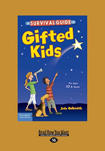 9781459694644: The Survival Guide for Gifted Kids: For Ages 10 & Under (Revised & Updated 3rd Edition): For Ages 10 & Under (Revised & Updated 3rd Edition) (Large Print 16pt)