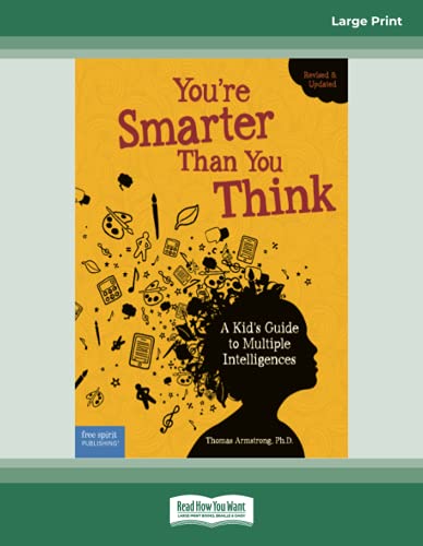 9781459694941: You're Smarter Than You Think: A Kid's Guide to Multiple Intelligences