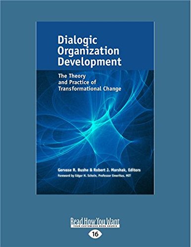 9781459695528: Dialogic Organization Development: The Theory and Practice of Transformational Change