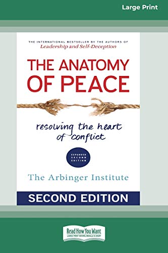 Beispielbild fr The Anatomy of Peace (Second Edition): Resolving the Heart of Conflict zum Verkauf von BooksRun