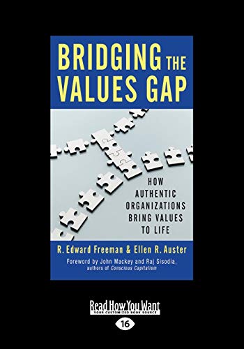 9781459696341: Bridging the Values Gap: How Authentic Organizations Bring Values to Life