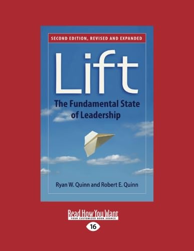 Beispielbild fr Lift: The Fundamental State of Leadership (Second Edition) zum Verkauf von medimops