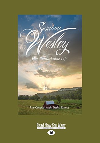 Beispielbild fr Susanna Wesley: Her Remarkable Life zum Verkauf von Revaluation Books