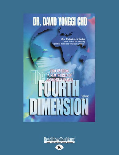 9781459697638: The Fourth Dimension, Volume 1: Discovering a New World of Answered Prayer