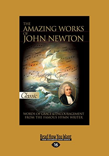 9781459697676: The Amazing Works of John Newton