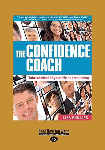 9781459699106: The Confidence Coach: Take Control of Your Life and Wellbeing
