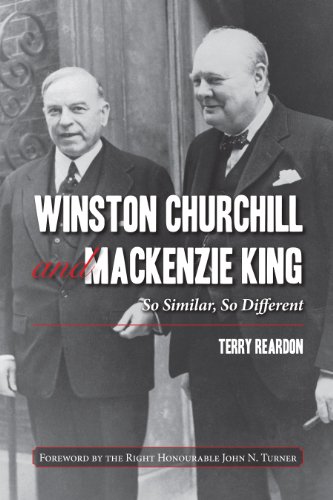 Imagen de archivo de Winston Churchill and Mackenzie King: So Similar, So Different a la venta por Heroes Bookshop