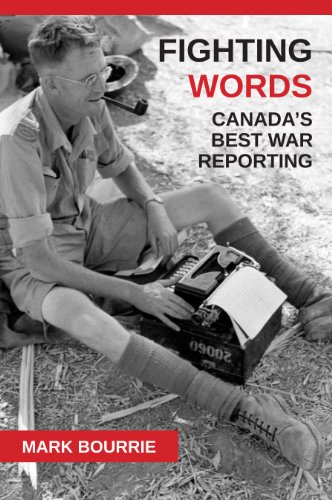 Stock image for FIGHTING WORDS: Canada's Best War Reporting for sale by WorldofBooks