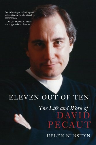 Imagen de archivo de Eleven Out of Ten: The Life and Work of David Pecaut a la venta por Once Upon A Time Books