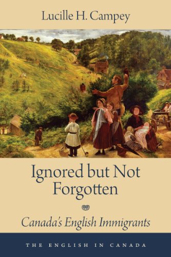 Imagen de archivo de Ignored but Not Forgotten : Canada's English Immigrants a la venta por Better World Books