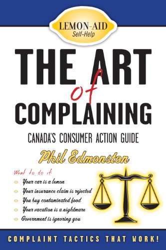 Imagen de archivo de The Art of Complaining : Canada's Consumer Action Guide a la venta por Better World Books