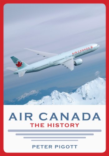 Imagen de archivo de Air Canada : The History a la venta por Edmonton Book Store