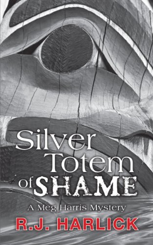 Beispielbild fr Silver Totem of Shame : A Meg Harris Mystery zum Verkauf von Better World Books