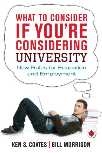 Imagen de archivo de What to Consider If You're Considering University : New Rules for Education and Employment a la venta por Better World Books