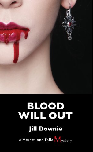 9781459723207: Blood Will Out: A Moretti and Falla Mystery