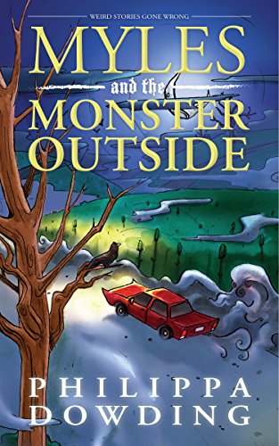 Imagen de archivo de Myles and the Monster Outside: Weird Stories Gone Wrong (Weird Stories Gone Wrong, 2) a la venta por Books Unplugged
