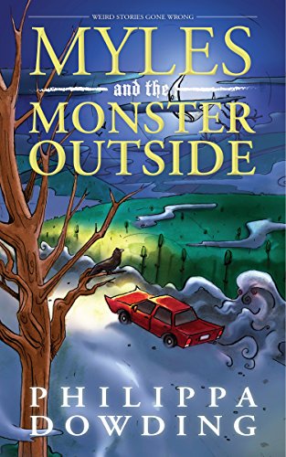 Stock image for Myles and the Monster Outside: Weird Stories Gone Wrong (Weird Stories Gone Wrong, 2) for sale by Irish Booksellers