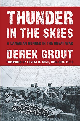 Beispielbild fr Thunder in the Skies : A Canadian Gunner in the Great War zum Verkauf von Better World Books