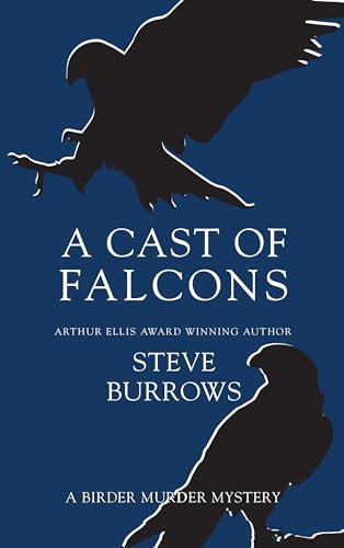 Beispielbild fr A Cast of Falcons: A Birder Murder Mystery zum Verkauf von BooksRun