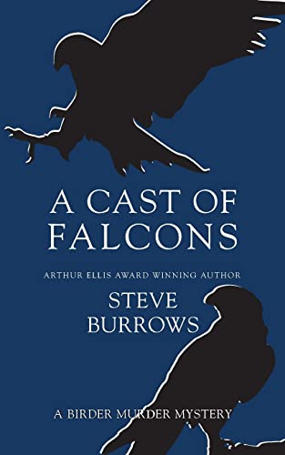 Imagen de archivo de A Cast of Falcons : A Birder Murder Mystery a la venta por Better World Books