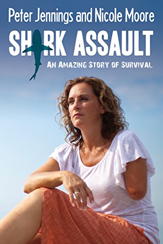 Beispielbild fr Shark Assault: An Amazing Story of Survival zum Verkauf von SecondSale