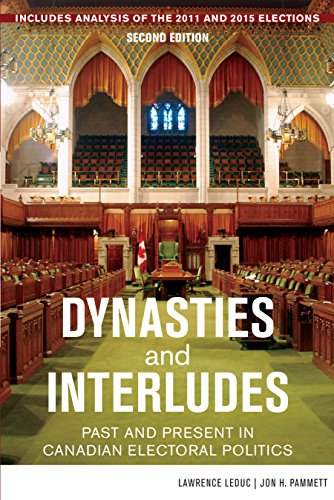 Imagen de archivo de Dynasties and Interludes: Past and Present in Canadian Electoral Politics a la venta por Revaluation Books