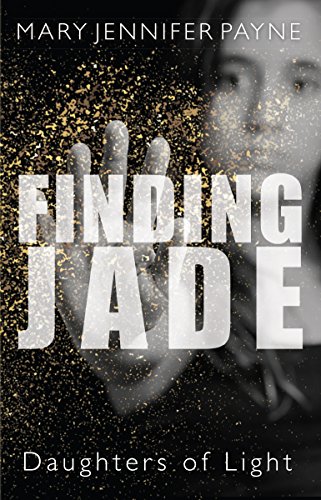 Stock image for Finding Jade: Daughters of Light for sale by Lakeside Books