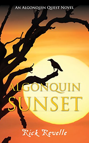 Stock image for Algonquin Sunset: An Algonquin Quest Novel (An Algonguin Quest Novel) for sale by Buyback Express