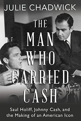 Beispielbild fr The Man Who Carried Cash : Saul Holiff, Johnny Cash, and the Making of an American Icon zum Verkauf von Better World Books