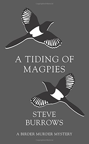 Stock image for A Tiding of Magpies: A Birder Murder Mystery for sale by Better World Books: West